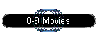 0-9 Movies
